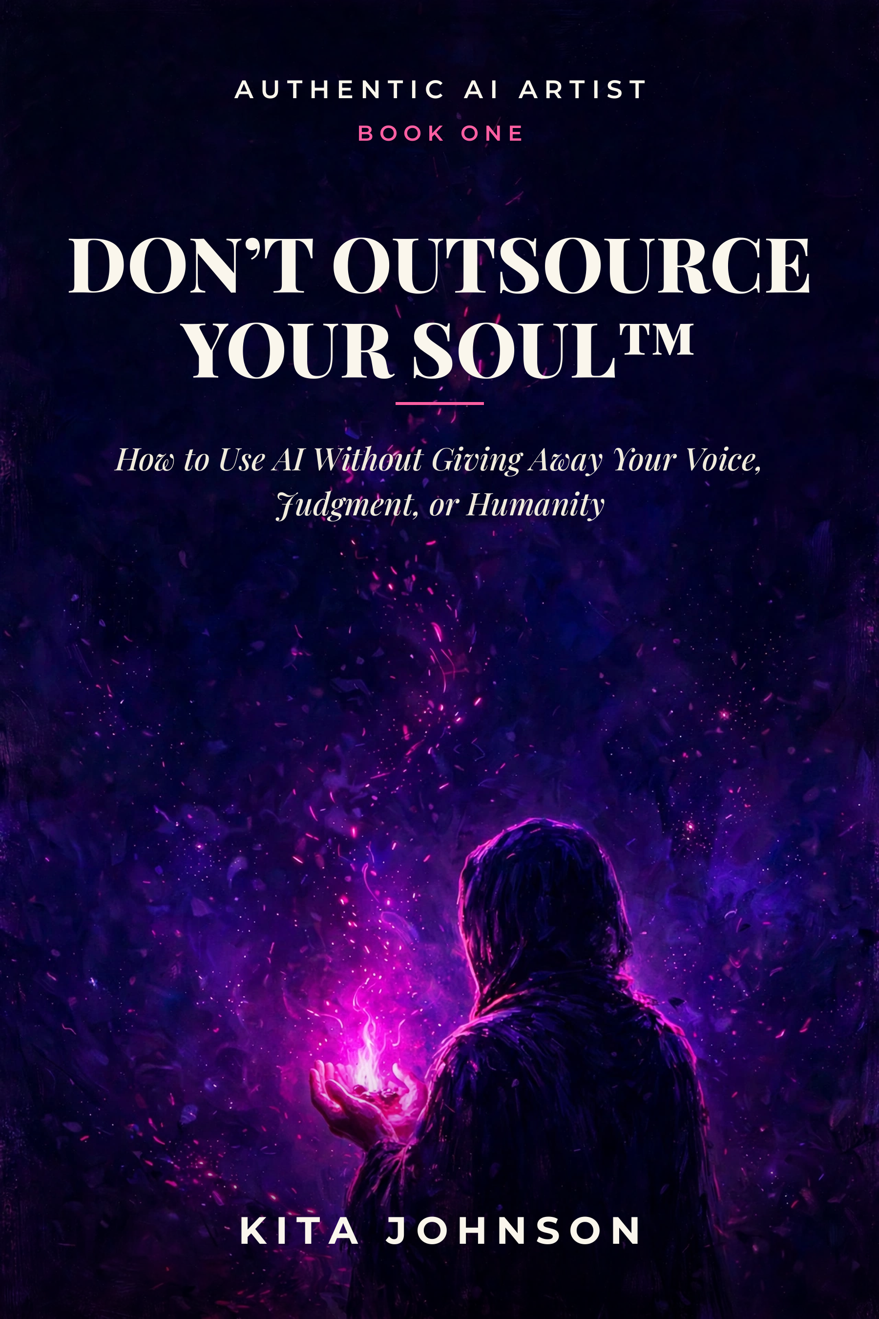 DON’T OUTSOURCE YOUR SOUL™ book cover